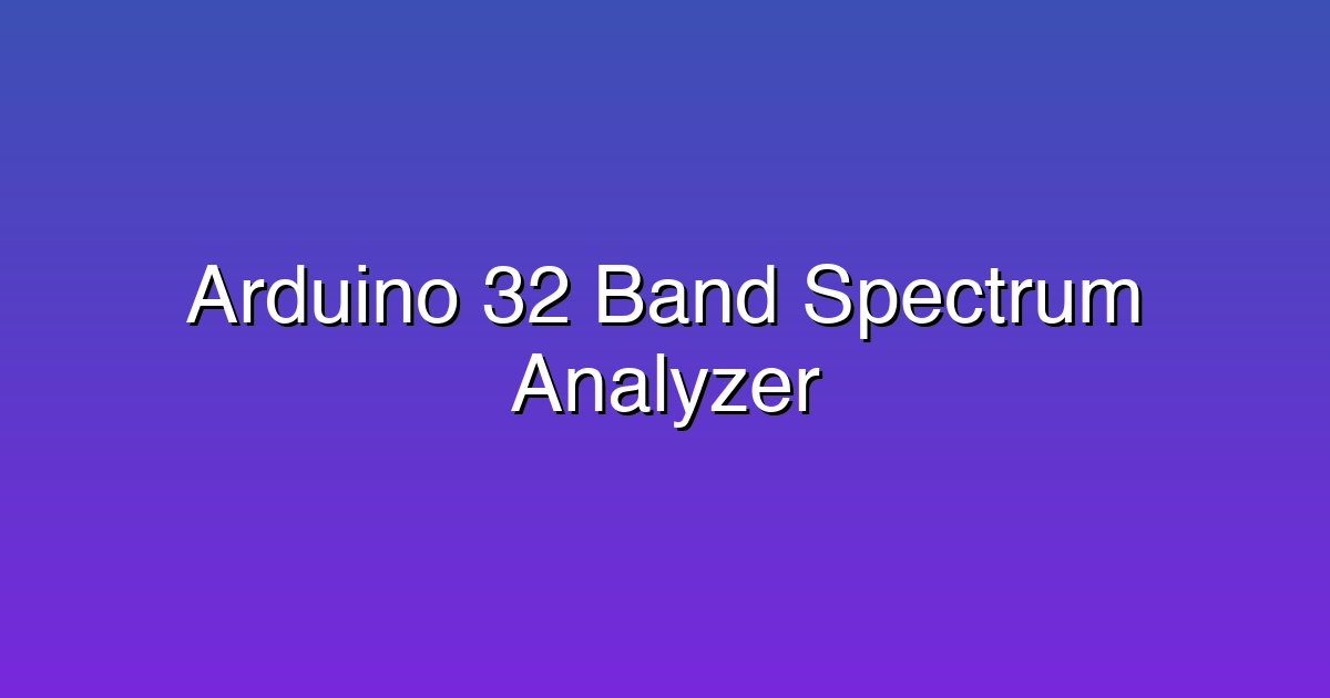 32-Band LED Matrix Audio Spectrum Analyzer